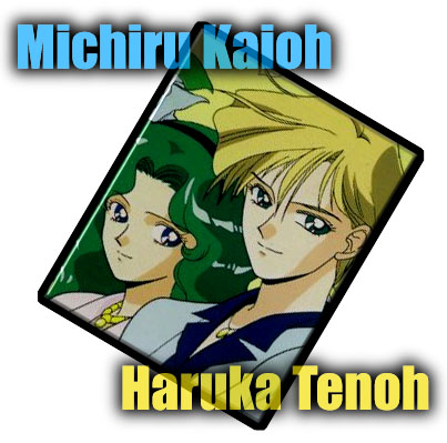 Michiru Kaioh & Haruka Teno